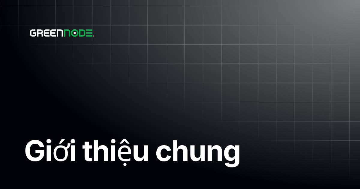 Giá I Thiá U Chung Vietnamese Vng Cloud Docs